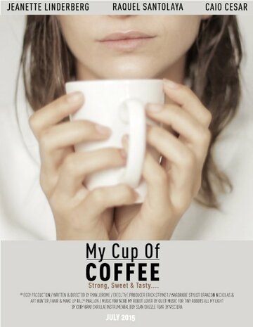 My Cup of Coffee (2015)