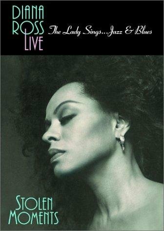 Diana Ross Live! The Lady Sings... Jazz & Blues: Stolen Moments (1992)