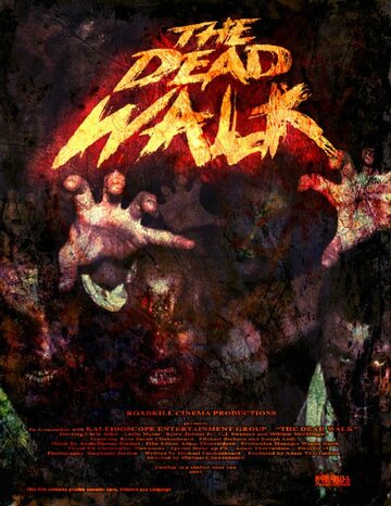 The Dead Walk (2008)