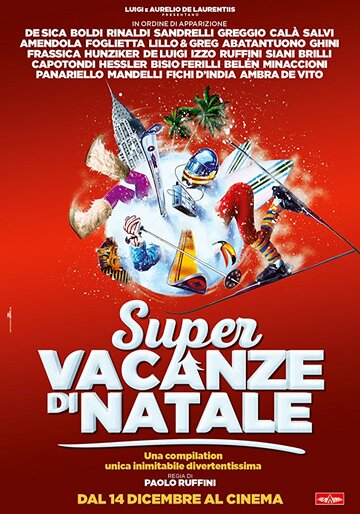 Super vacanze di Natale (2017)